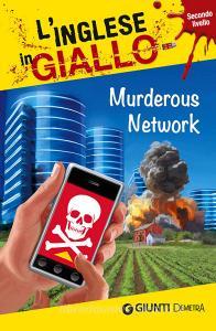 Murderous Network. I racconti che migliorano il tuo inglese! Secondo livello.pdf
