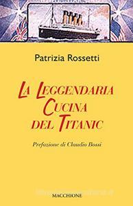 La leggendaria cucina del Titanic.pdf