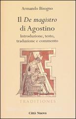 Il «De magistro di Agostino». Introduzione, testo, traduzione e commento.pdf