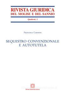 Sequestro convenzionale e autotutela.pdf