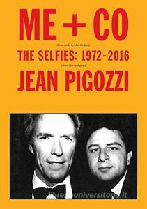 Me+Co. The selfies: 1972-2016. Ediz. illustrata.pdf