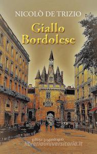 Giallo Bordolese. Ediz. integrale.pdf