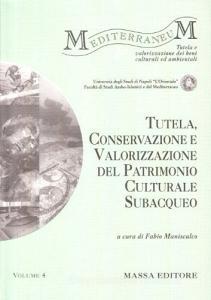 Tutela, conservazione e valorizzazione del patrimonio culturale subacqueo.pdf