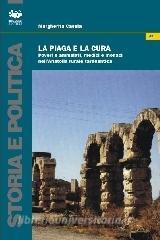 La piaga e la cura. Poveri e ammalati, medici e monaci nellAnatolia tardo antica.pdf