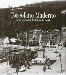 Toscolano Maderno. Nelle immagini del fotografo Negri. Ediz. italiana e inglese.pdf