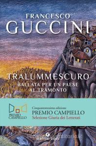Tralummescuro. Ballata per un paese al tramonto.pdf