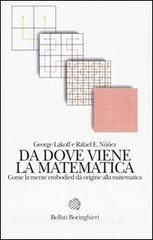 Da dove viene la matematica. Come la mente embodied dà origine alla matematica.pdf