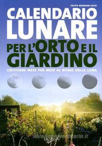 Il calendario lunare per lorto e il giardino.pdf