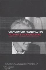 Filosofia e globalizzazione. Intercultura e identità tra Oriente e Occidente.pdf