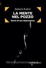 Ebook La mente nel pozzo di Rubini Roberta edito da iacobellieditore