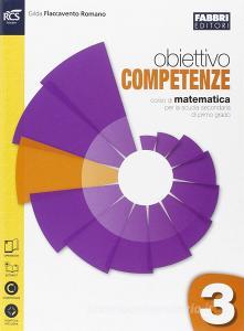Obiettivo competenze. Quaderno. Per la Scuola media. Con e-book. Con espansione online vol.3.pdf