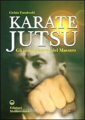 Karate jutsu. Gli insegnamenti del maestro.pdf