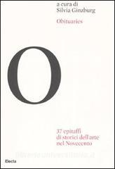 Obituaries. 37 epitaffi di storici dellarte nel Novecento.pdf