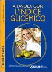 A tavola con lindice glicemico. Ediz. illustrata.pdf