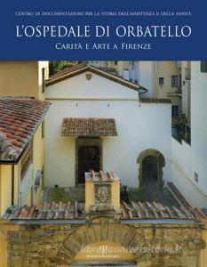 L ospedale di Orbatello. Carità e arte a Firenze.pdf