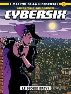 Cybersix. I maestri della historietas vol.5.pdf