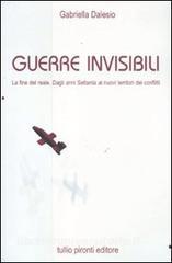 Guerre invisibili. La fine del reale. Dagli anni Settanta ai nuovi territori dei conflitti.pdf
