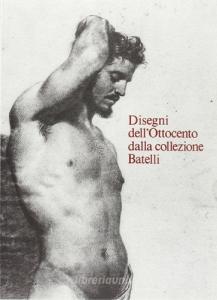 Disegni dellOttocento dalla collezione Batelli.pdf