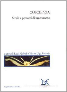 Coscienza. Storia e percorsi di un concetto.pdf
