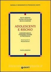 Adolescenti e rischio. Comportamenti, funzioni e fattori di protezione.pdf