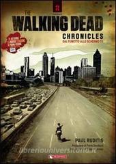 Dal fumetto allo schermo TV. The walking dead chronicles.pdf