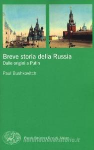 Breve storia della Russia. Dalle origini a Putin.pdf