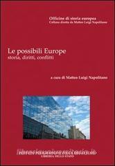 Le possibili Europe. Storia, diritti, conflitti.pdf