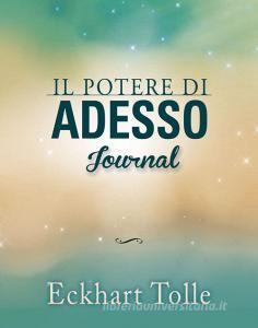 Il potere di adesso. Journal.pdf