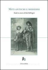 Miti antichi e moderni. Studi in onore di Edo Bellingeri.pdf
