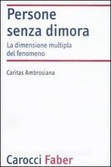 Le persone senza dimora. La dimensione multipla del fenomeno.pdf