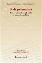 Nati prematuri. Tracce psichiche negli adulti e cura psicoanalitica.pdf