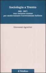 Sociologia a Trento. 1961-1967: una «scienza nuova» per modernizzare larretratezza italiana.pdf