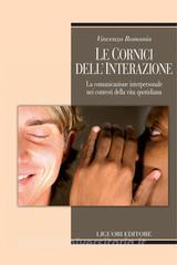 Ebook Le cornici dell’interazione di Vincenzo Romania edito da Liguori Editore