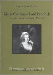 Maria Carolina e Lord Bentinck nel diario di Luigi de Medici.pdf