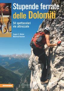Stupende ferrate delle Dolomiti. 54 spettacolari vie attrezzate.pdf