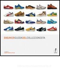 Sneaker. Guida del collezionista.pdf