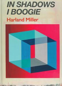 Harland Miller. In shadows I boogie. Ediz. illustrata.pdf