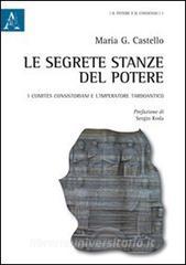 Le segrete stanze del potere. I comites consistoriani e limperatore tardoantico.pdf