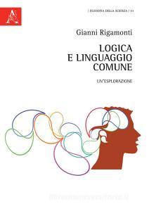 Logica e linguaggio comune. Unesplorazione.pdf