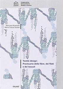 Textile design. Prontuario delle fibre, dei filati e dei tessuti.pdf