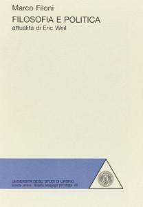 Filosofia e politica. Attualità di Eric Weil.pdf