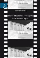 Flavio Magherini scenografo praticamente regista.pdf