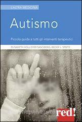 Autismo. Piccola guida a tutti gli interventi terapeutici.pdf