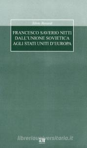 Francesco Saverio Nitti dallUnione Sovietica agli Stati Uniti dEuropa.pdf