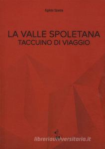 La valle spoletana. Taccuino di viaggio.pdf