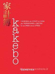 Kakebo. Lagenda dei conti di casa per risparmiare e gestire le tue spese senza stress.pdf