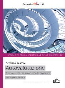 Autovalutazione. Promuovere la riflessione e lautoregolazione dellapprendimento.pdf