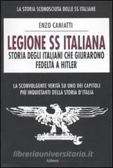 Legione SS italiana. Storia degli italiani che giurarono fedeltà a Hitler.pdf