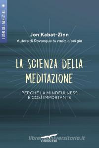 La scienza della meditazione. Perché la mindfulness è così importante.pdf