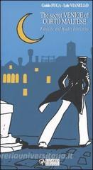 The secret Venice of Corto Maltese. Fantastic and hidden itineraries.pdf
